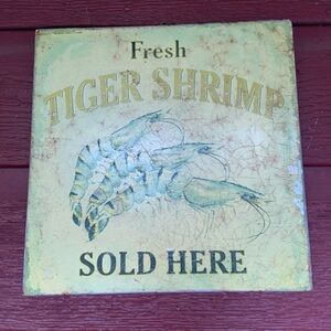 Vintage Fresh Tiger Shrimp Sign